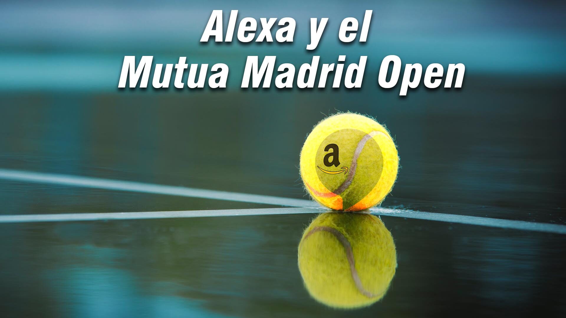Alexa tenis Open Madrid Mutua